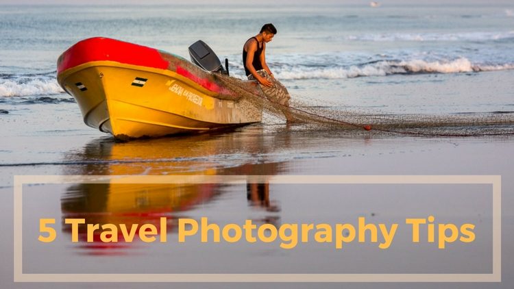 5 Travel Photography Tips