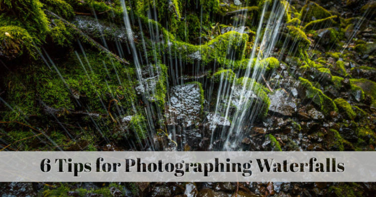 6 Tips waterfall photography