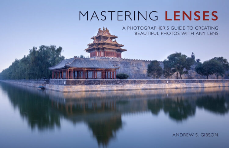 Mastering Lenses Andrew S Gibson 1