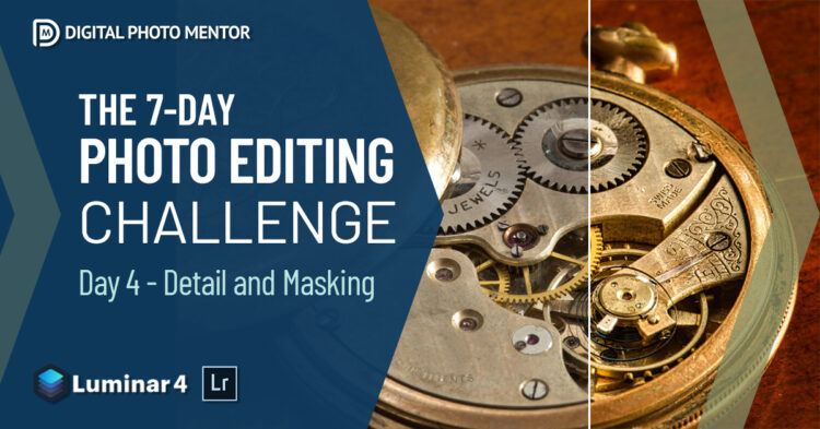 Photo editing challenge day 4 details and masking