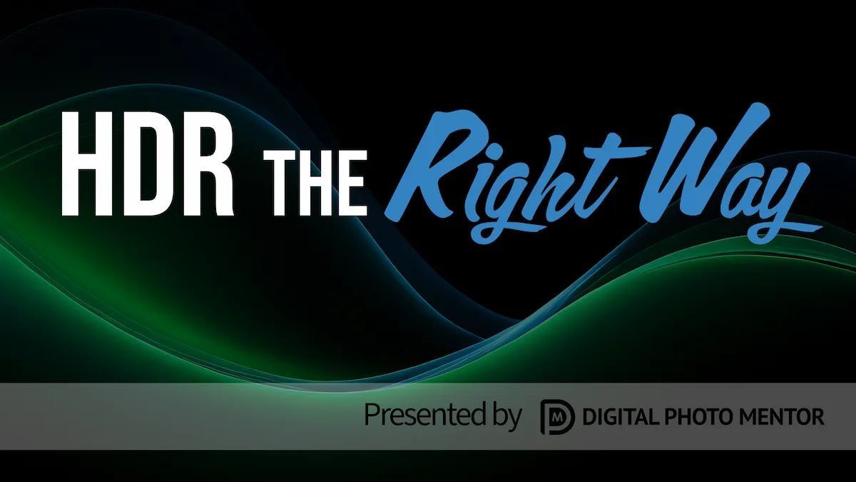 HDR Photography the Right Way Course